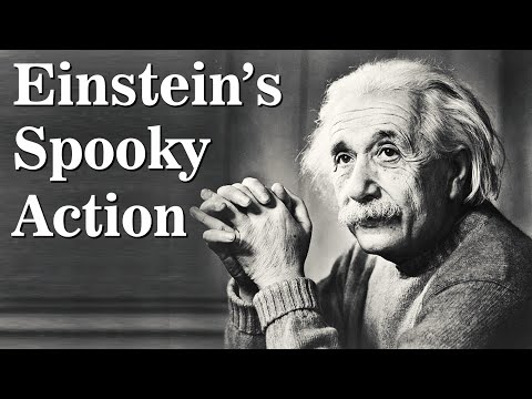 what-did-einstein-mean-by-“spooky-action-at-a-distance”?
