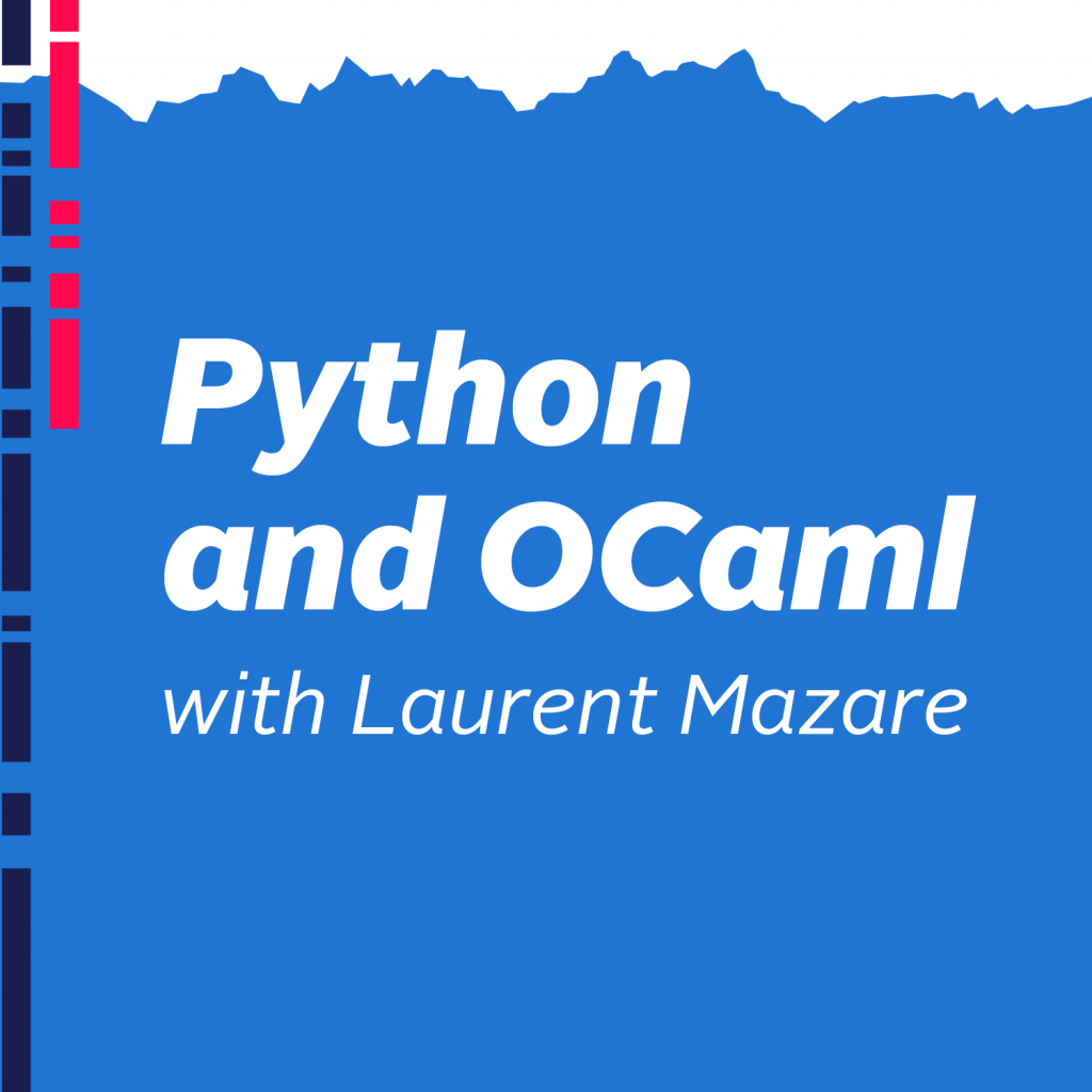 python,-ocaml,-and-machine-learning-(2020)