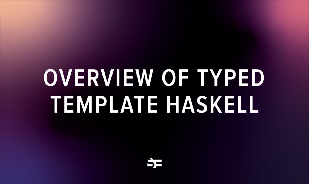 a-short-overview-of-typed-template-haskell