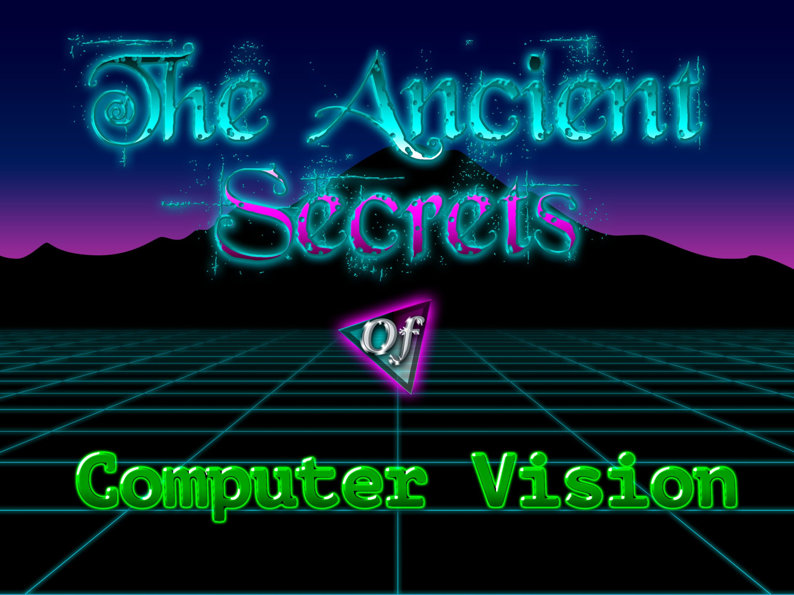 the-ancient-secrets-of-computer-vision