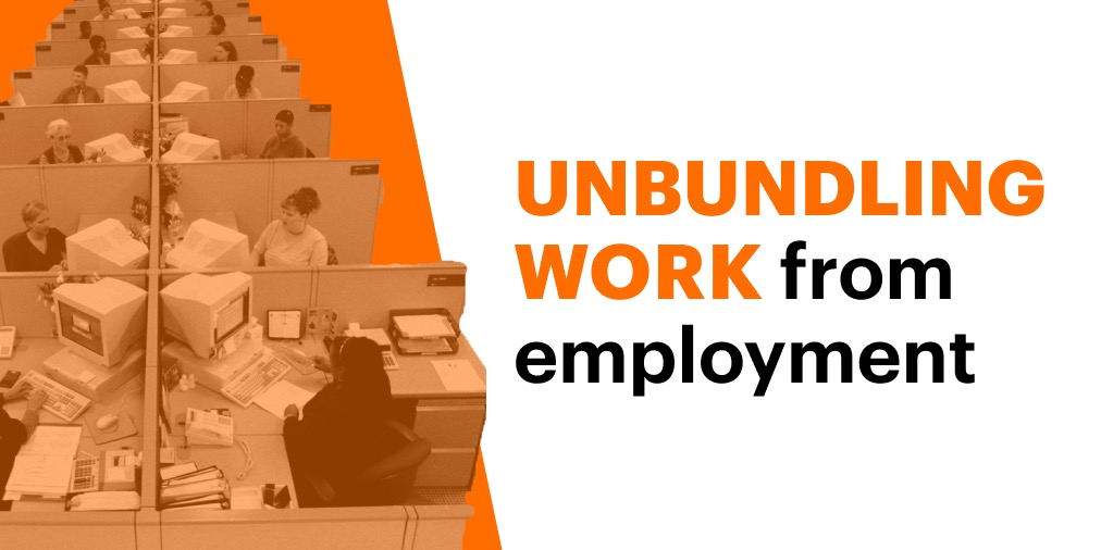 unbundling-work-from-employment-(2020)