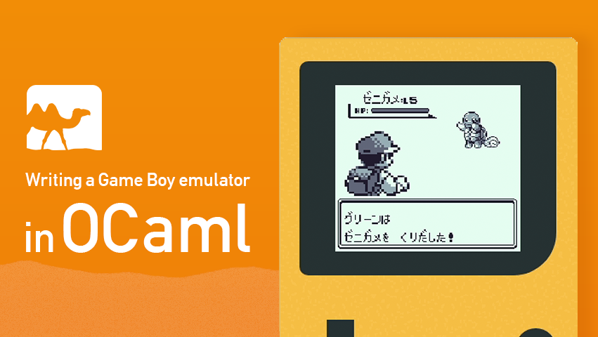writing-a-game-boy-emulator-in-ocaml
