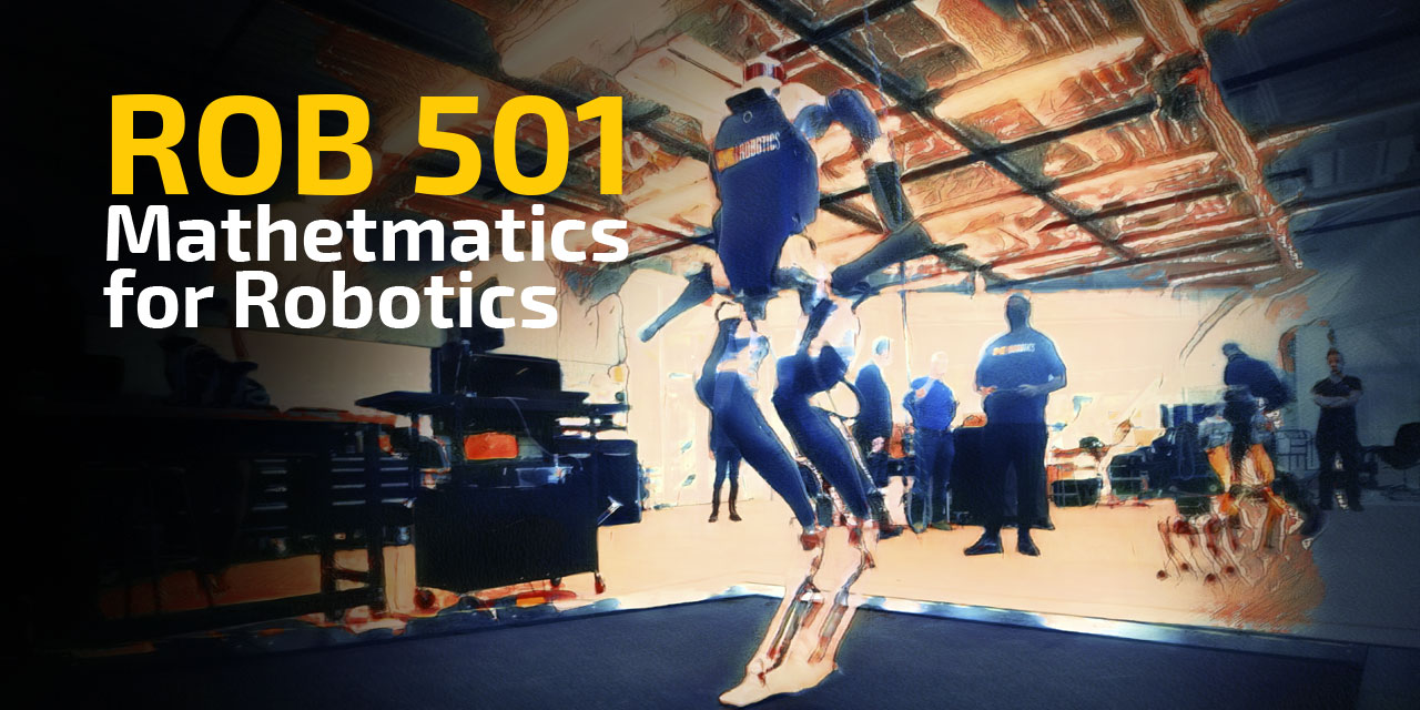 university-of-michigan-robotics-501:-mathematics-for-robotics