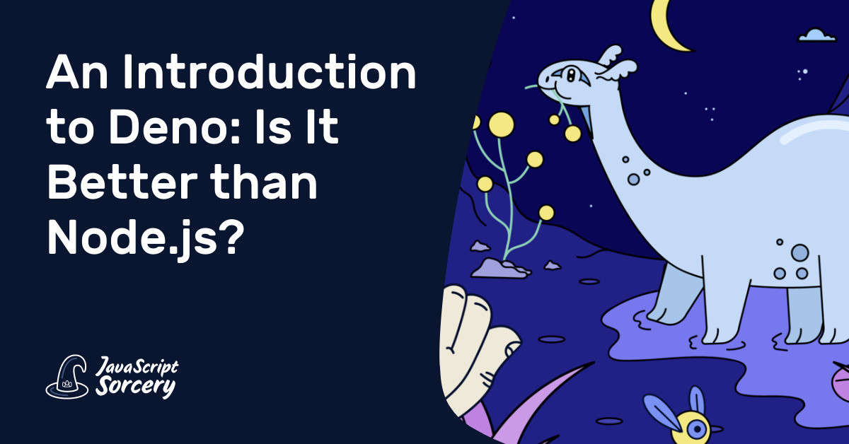 an-introduction-to-deno:-is-it-better-than-node.js?