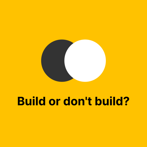 show-hn:-build-or-don’t-build-a-software-feature?