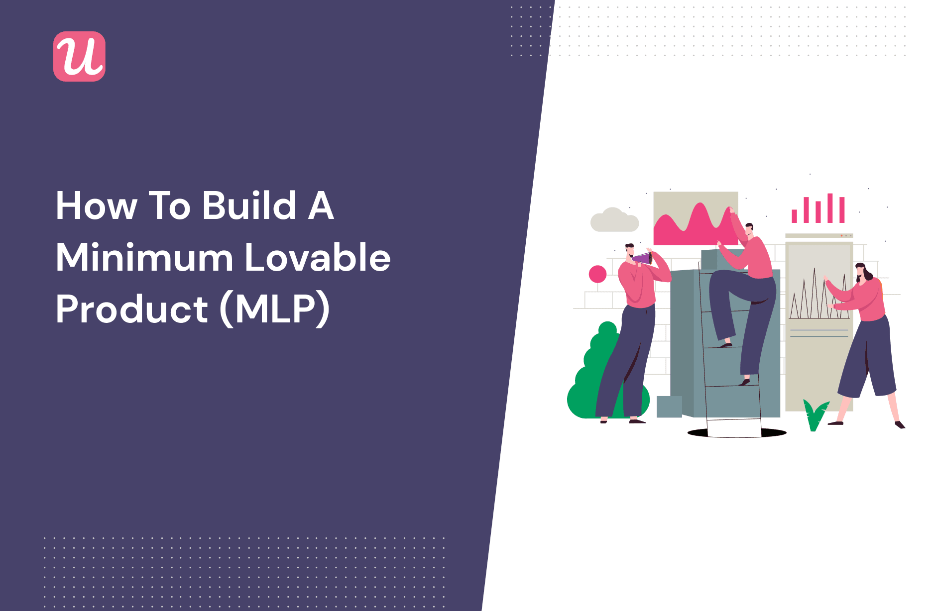 how-to-build-a-minimum-lovable-product
