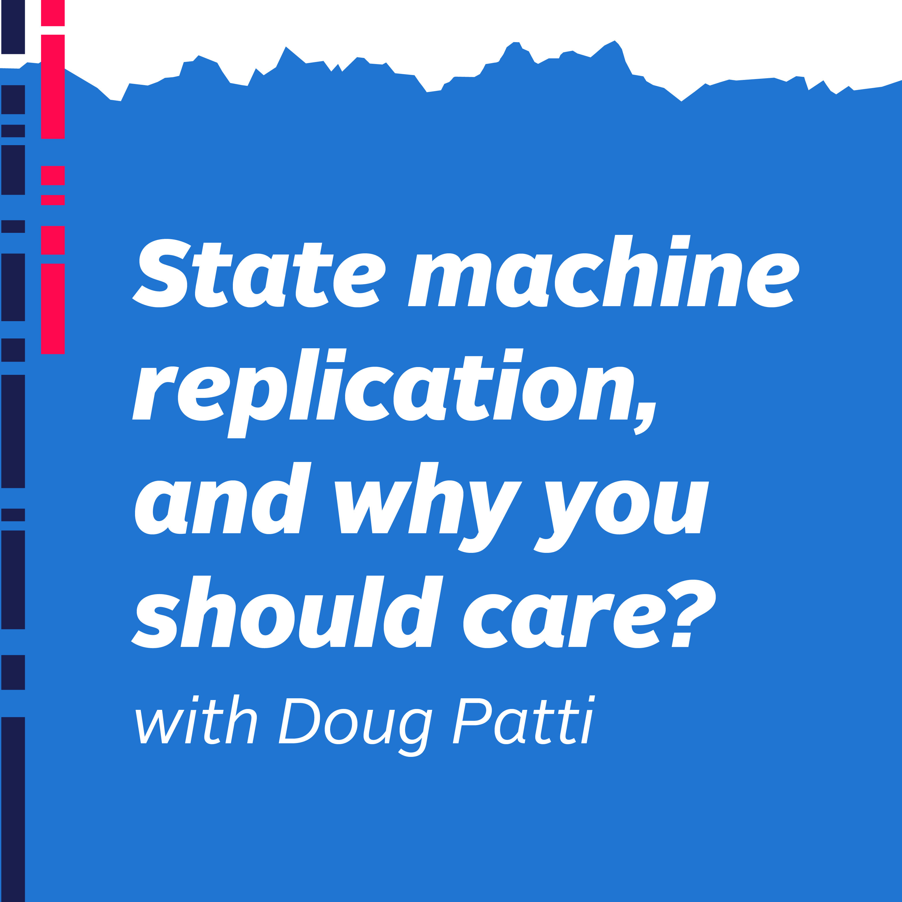 state-machine-replication,-and-why-you-should-care