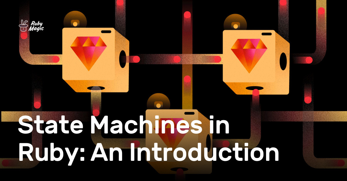 state-machines-in-ruby:-an-introduction