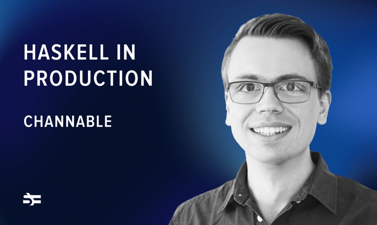 haskell-in-production:-channable