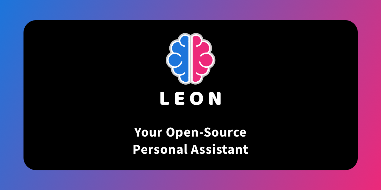 leon:-open-source,-self-hosted-personal-assistant