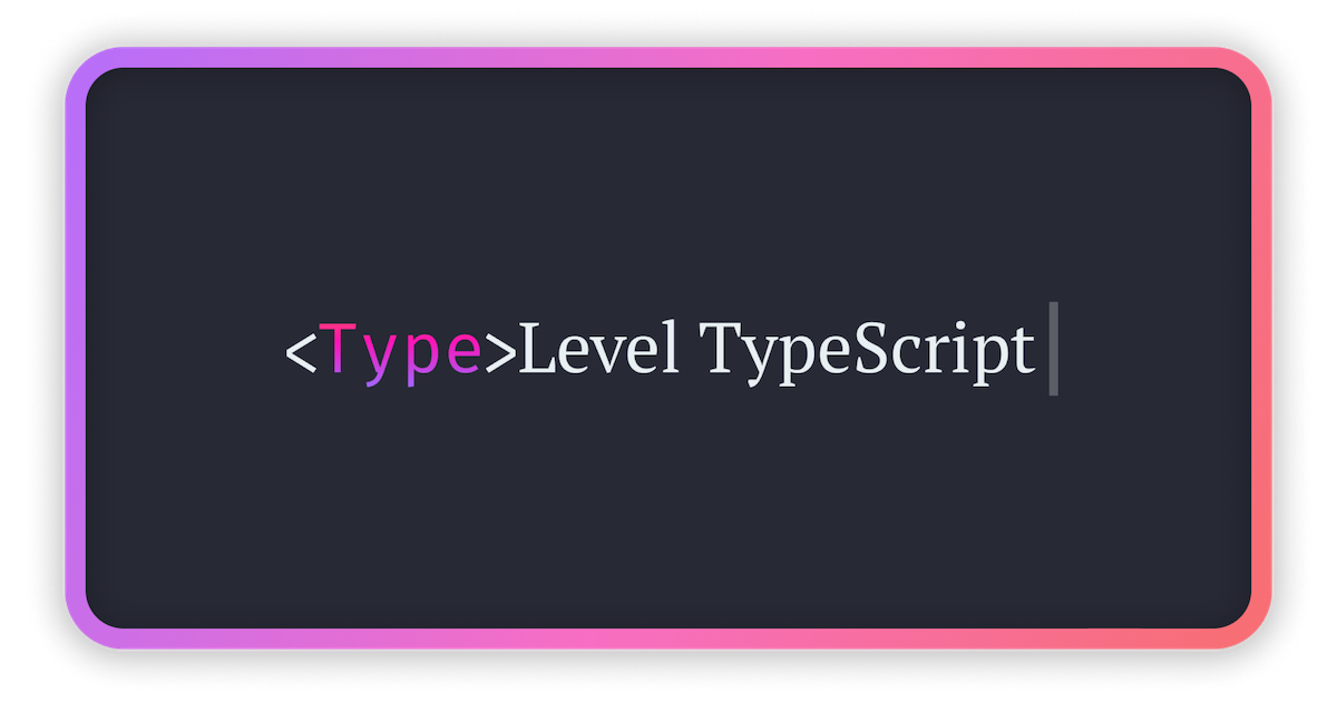 learn-how-to-unleash-the-full-potential-of-the-type-system-of-typescript