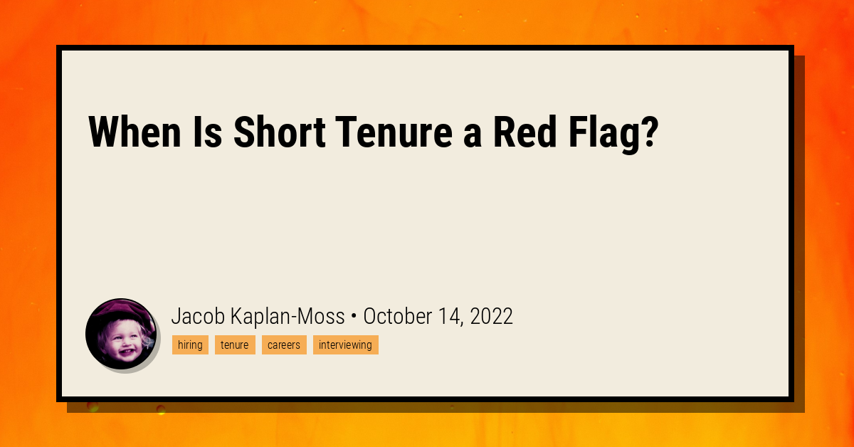 when-is-short-tenure-a-red-flag?