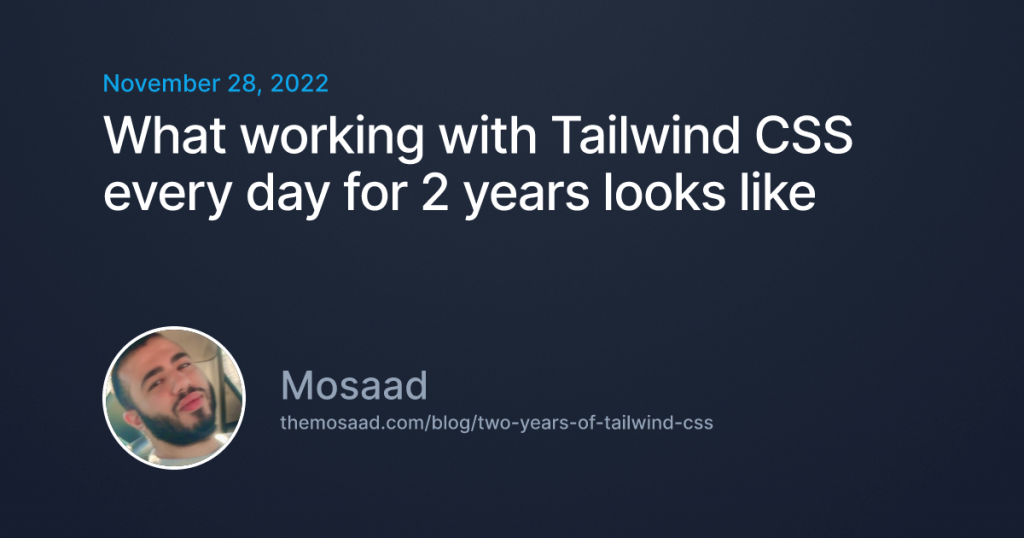 what-working-with-tailwind-css-every-day-for-2-years-looks-like