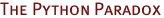 the-python-paradox
