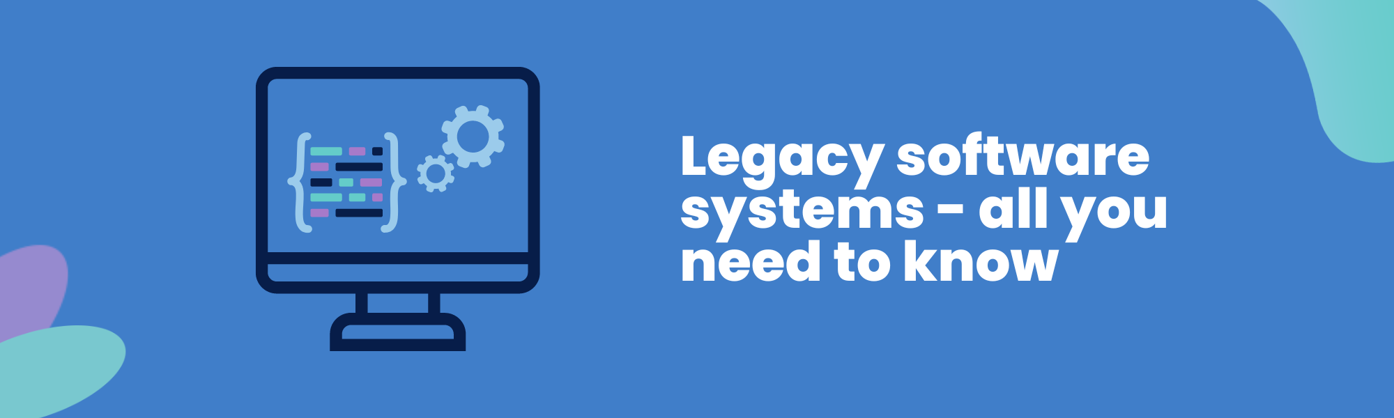 legacy-software-systems:-how-to-live-with-aging-software-architecture?
