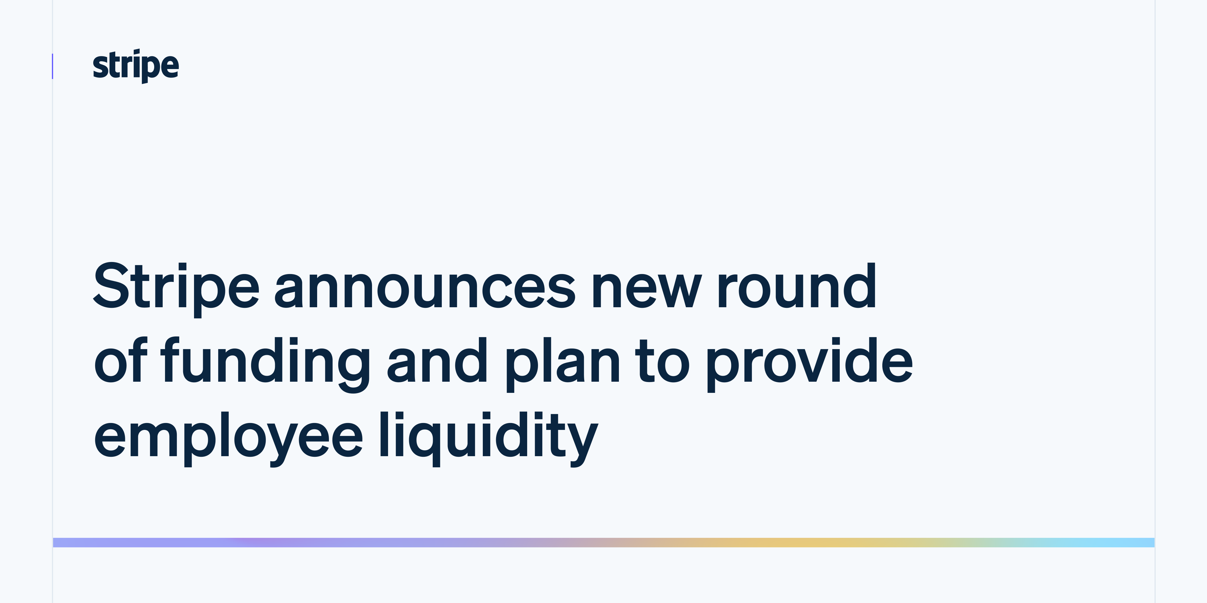 stripe-announces-new-round-of-funding-and-plan-to-provide-employee-liquidity
