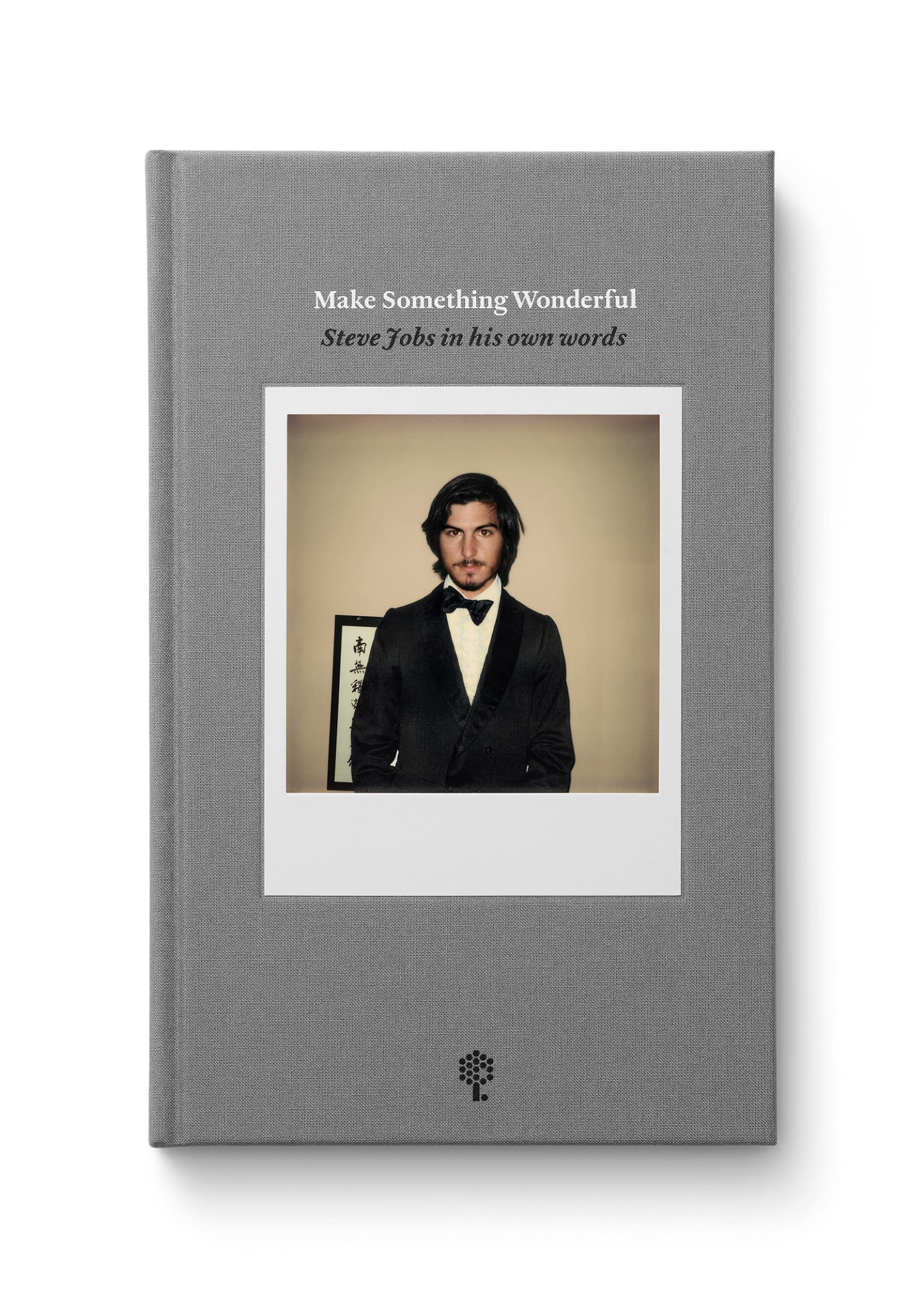 make-something-wonderful-–-steve-jobs-in-his-own-words