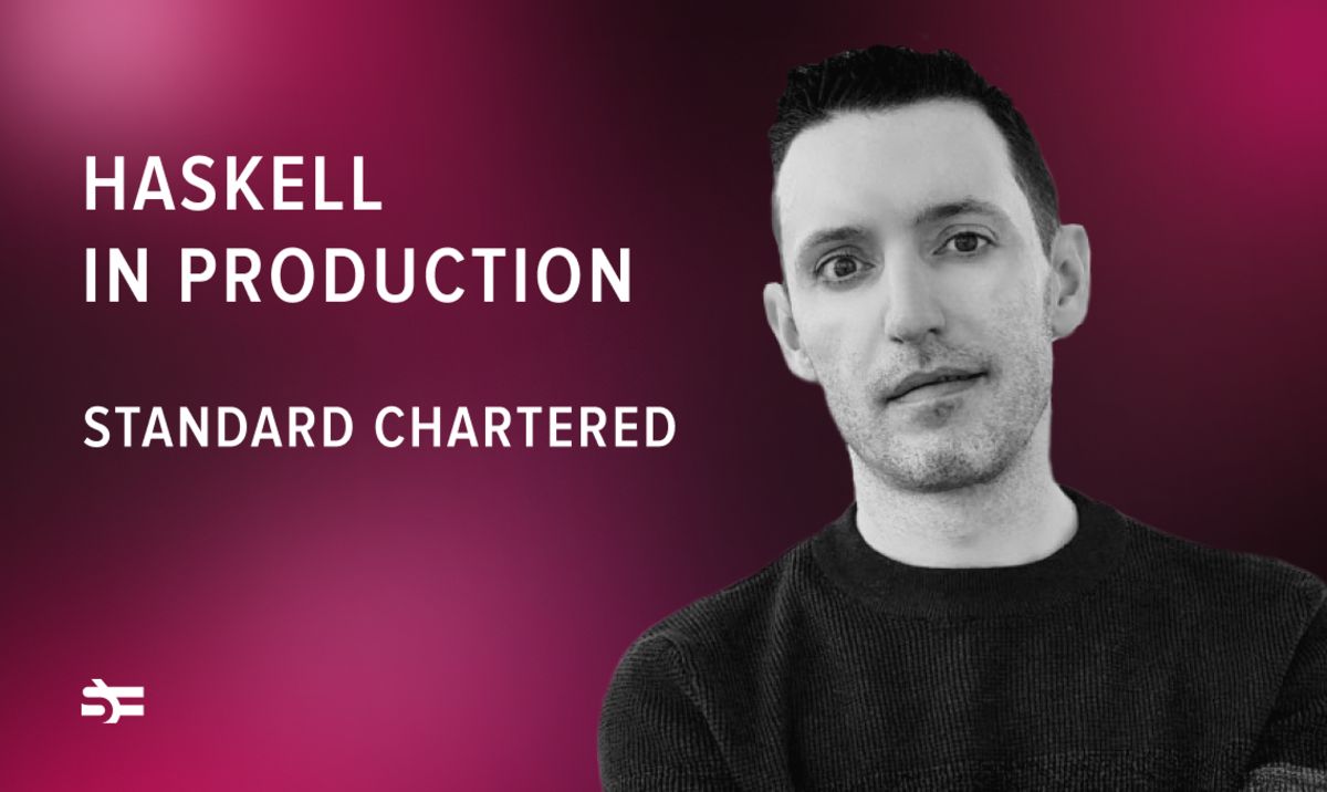 haskell-in-production:-standard-chartered