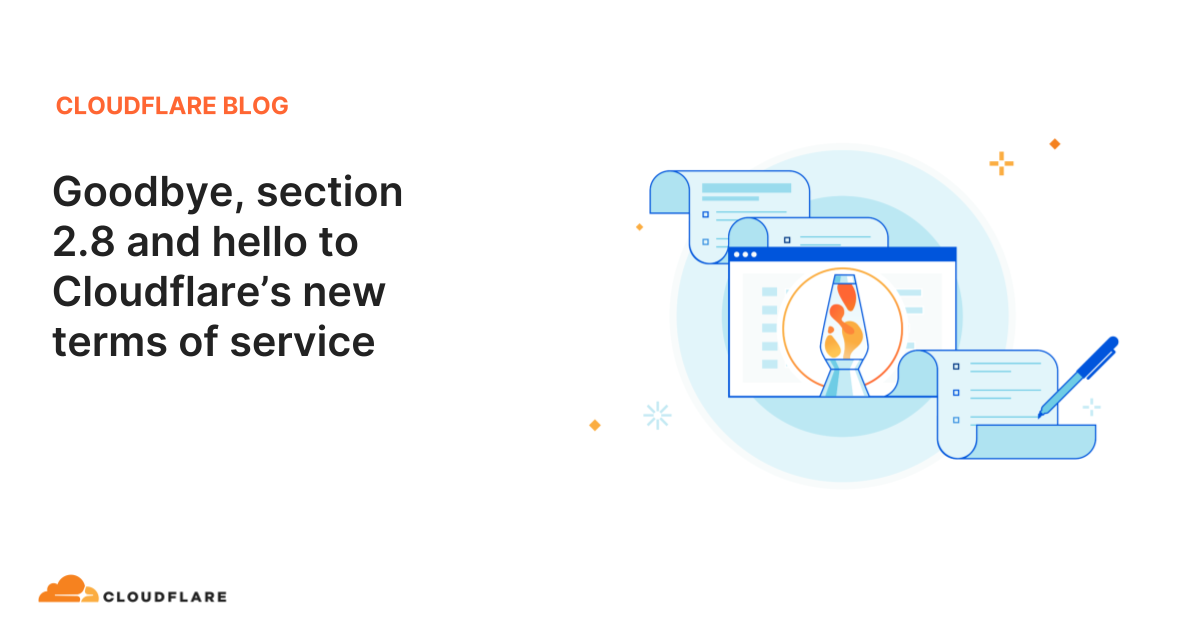 goodbye,-section-2.8-and-hello-to-cloudflare’s-new-terms-of-service