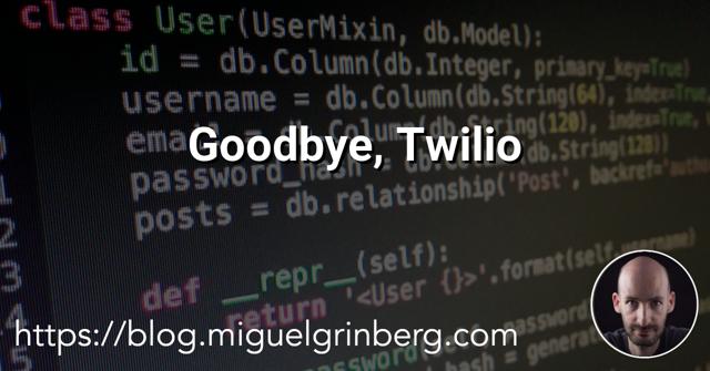 goodbye,-twilio