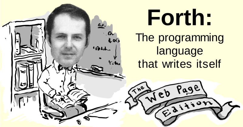 forth:-the-programming-language-that-writes-itself:-the-web-page