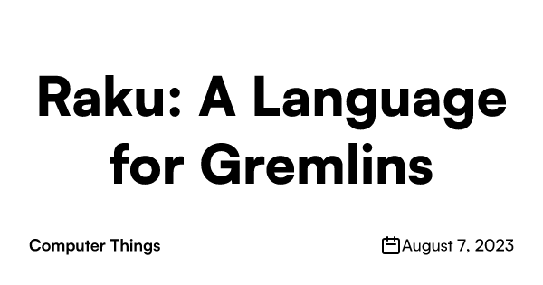 raku:-a-language-for-gremlins