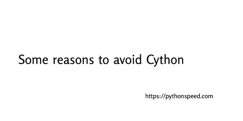 some-reasons-to-avoid-cython
