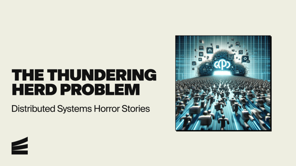 the-thundering-herd-problem