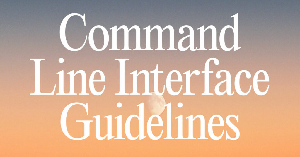 command-line-interface-guidelines