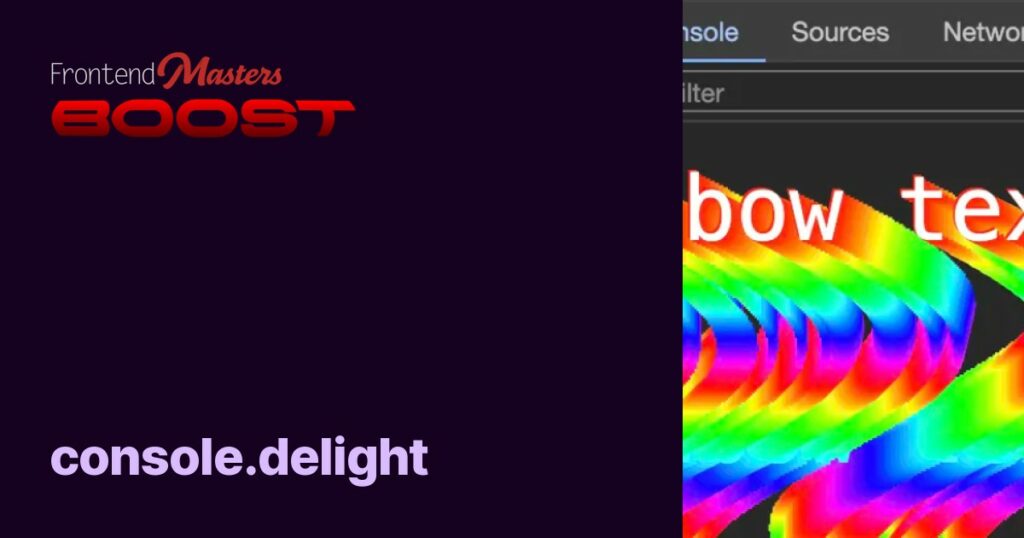 console.delight