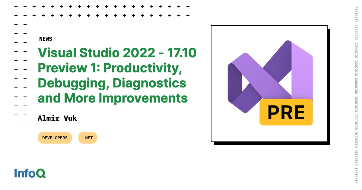 visual-studio-2022-–-17.10-preview-1:-productivity,-debugging,-diagnostics