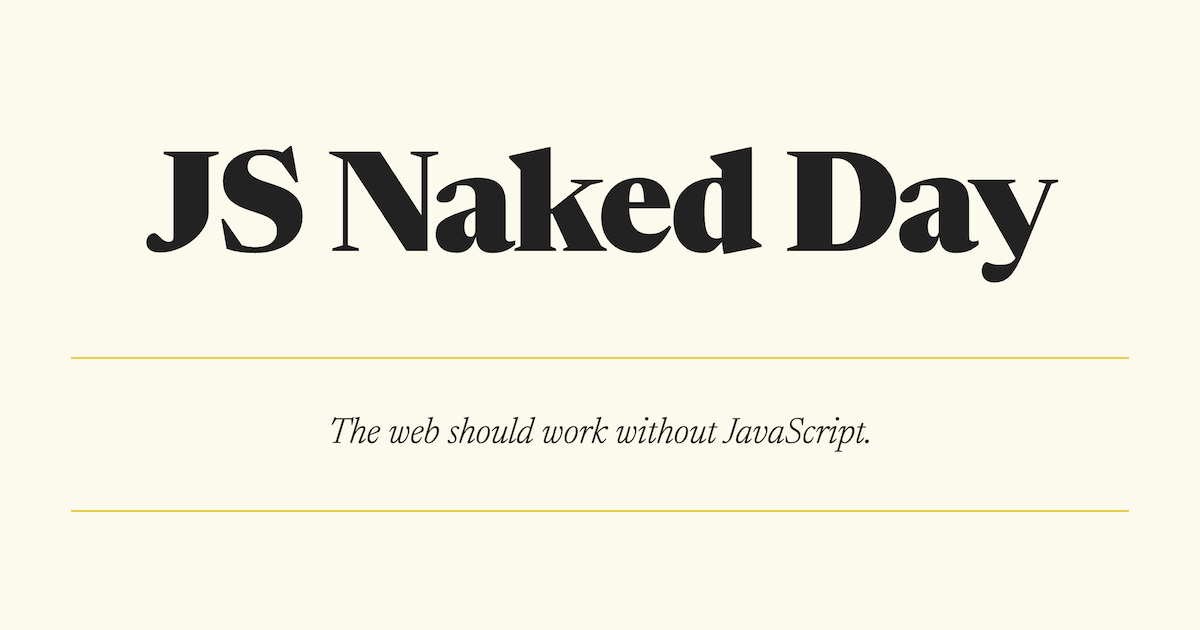 april-24-is-javascript-naked-day-–-browse-the-web-without-javascript