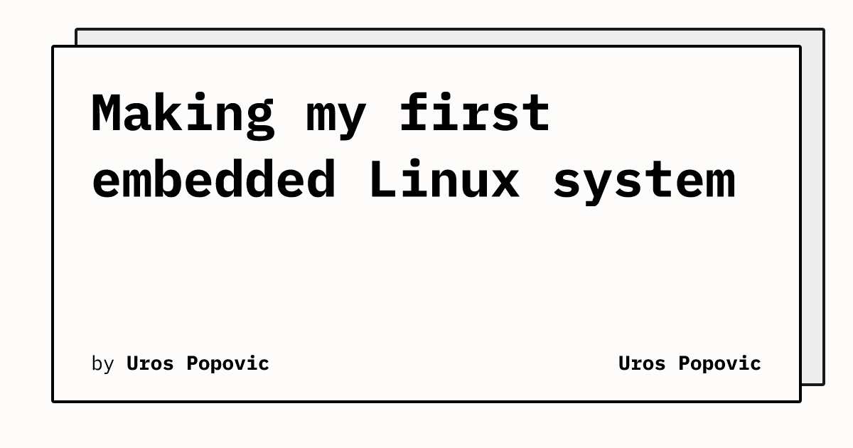 making-my-first-embedded-linux-system