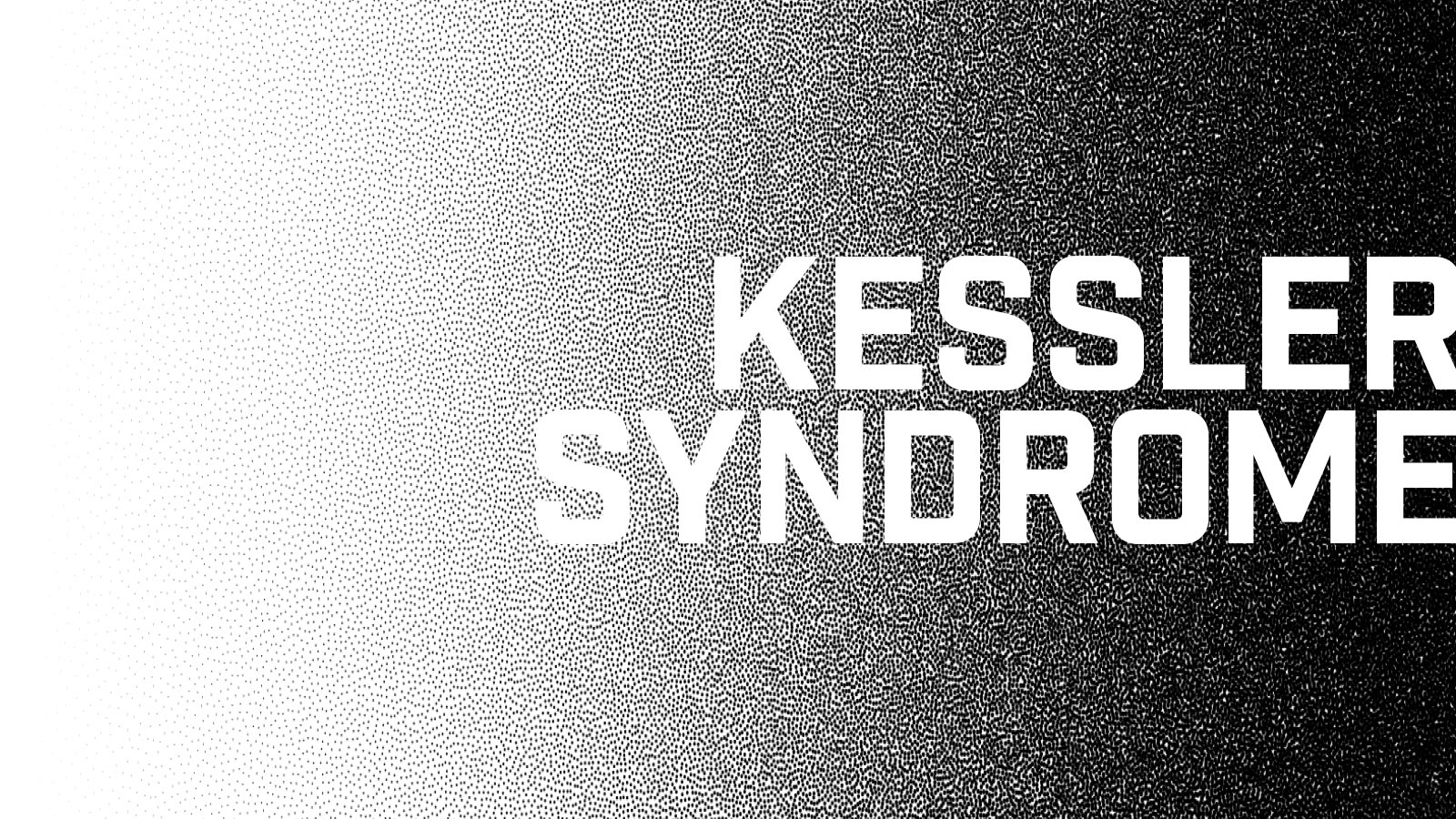 understanding-the-misunderstood-kessler-syndrome