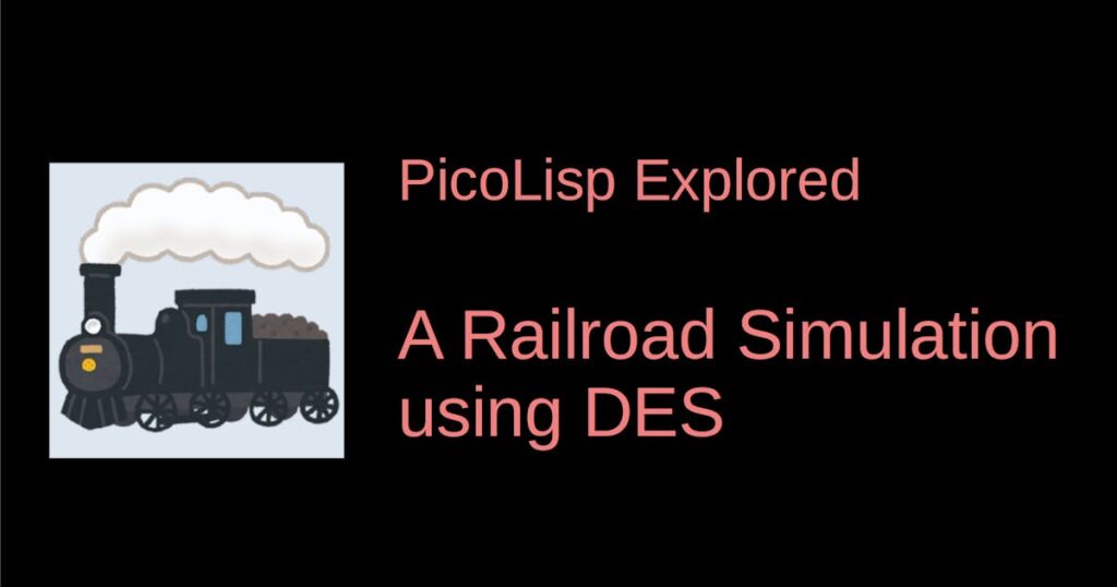 picolisp-a-railroad-simulation