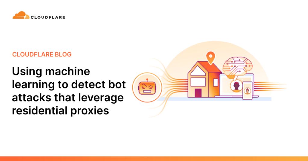 using-machine-learning-to-detect-bot-attacks-that-leverage-residential-proxies