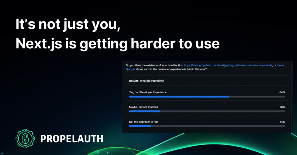 it’s-not-just-you,-next.js-is-getting-harder-to-use