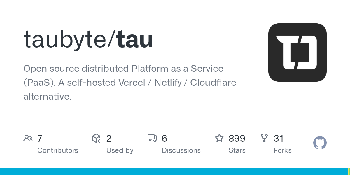 tau:-open-source-paas-–-a-self-hosted-vercel-/-netlify-/-cloudflare-alternative