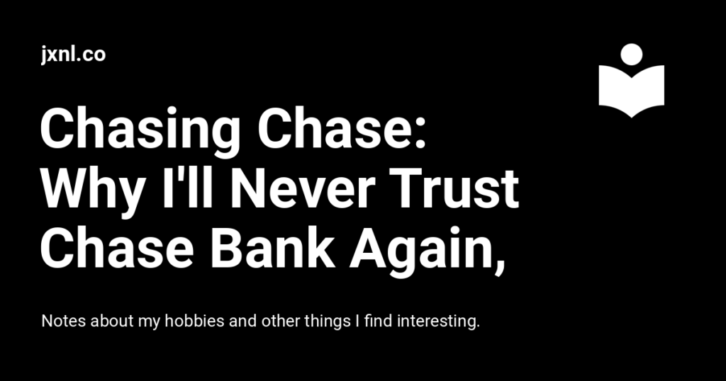 cautionary-tale-on-using-chase-bank-for-indie-business