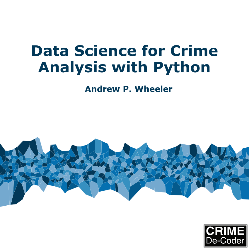 why-i-wrote-data-science-for-crime-analysis-with-python