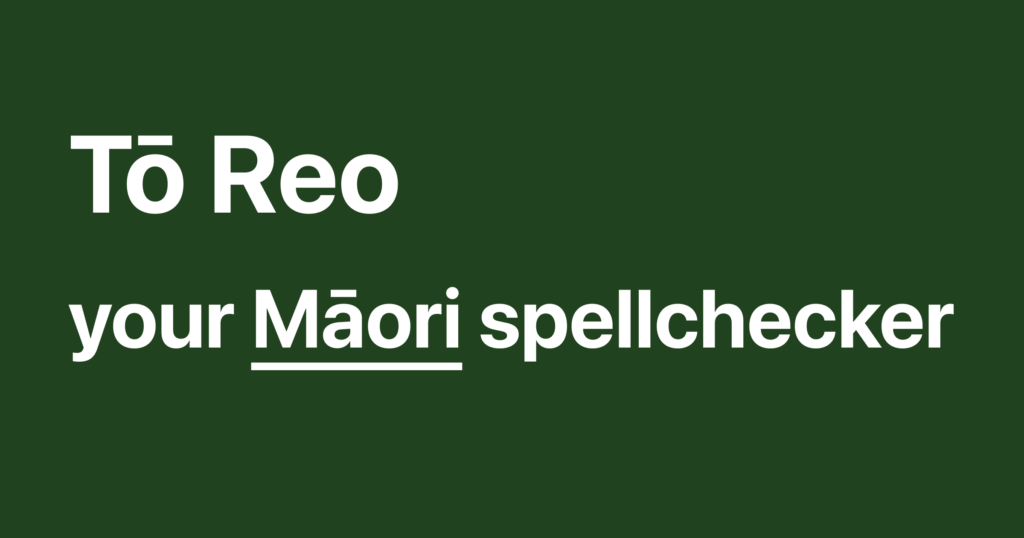to-reo-–-a-maori-spellchecker