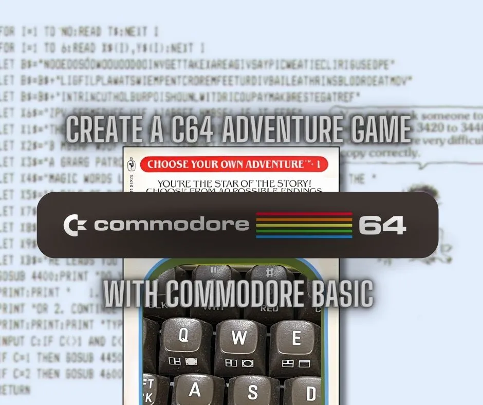 c64-basic-tutorial:-using-string-manipulation-to-write-a-text-adventure