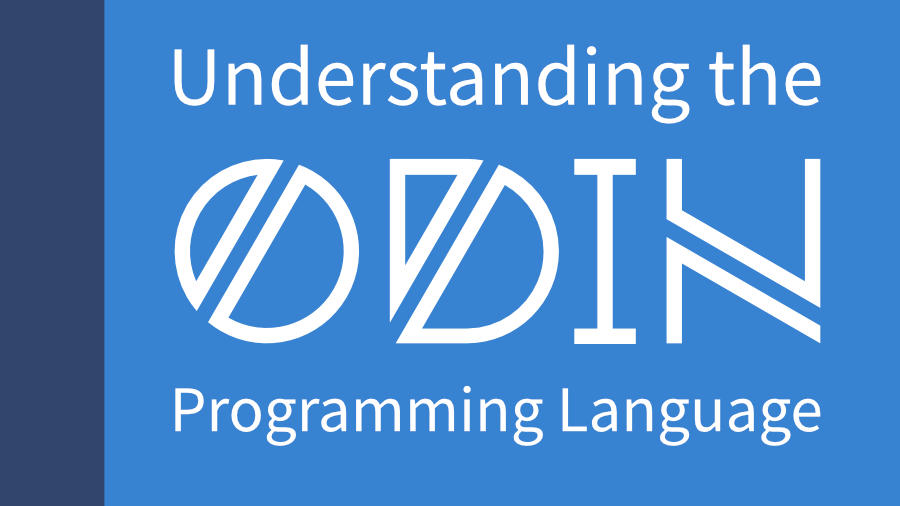 understanding-the-odin-programming-language