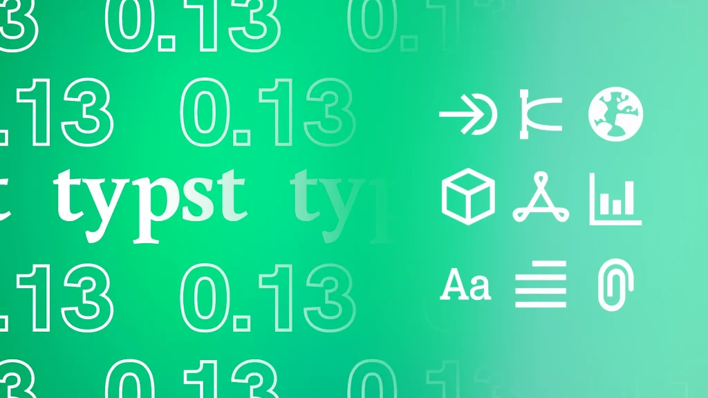 typst-0.13-is-out-now