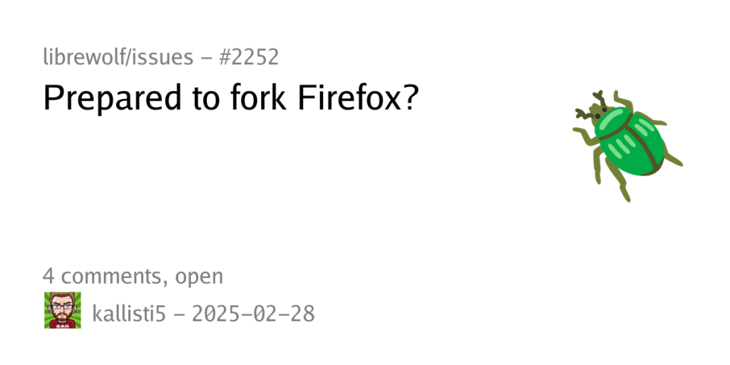 “no,-we-are-absolutely-not-prepared-to-[fork-firefox]”