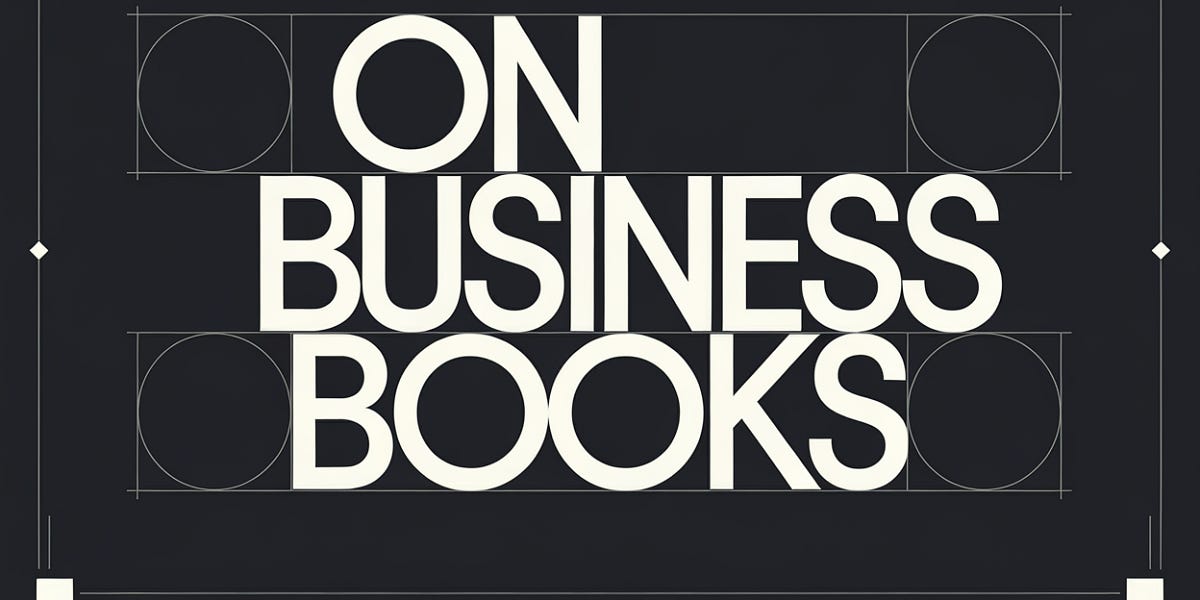 business-books-are-entertainment,-not-strategic-tools