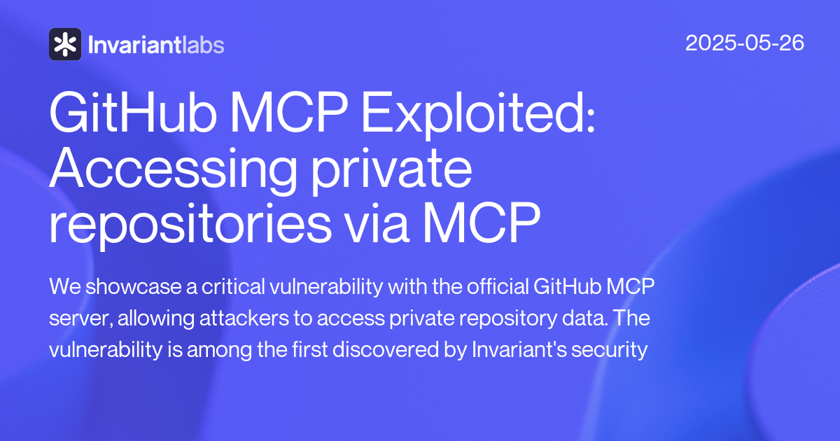 github-mcp-exploited:-accessing-private-repositories-via-mcp