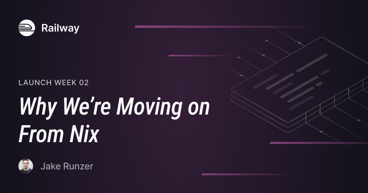 why-we’re-moving-on-from-nix