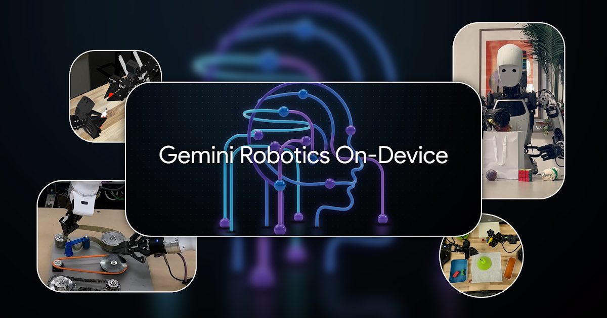 gemini-robotics-on-device-brings-ai-to-local-robotic-devices