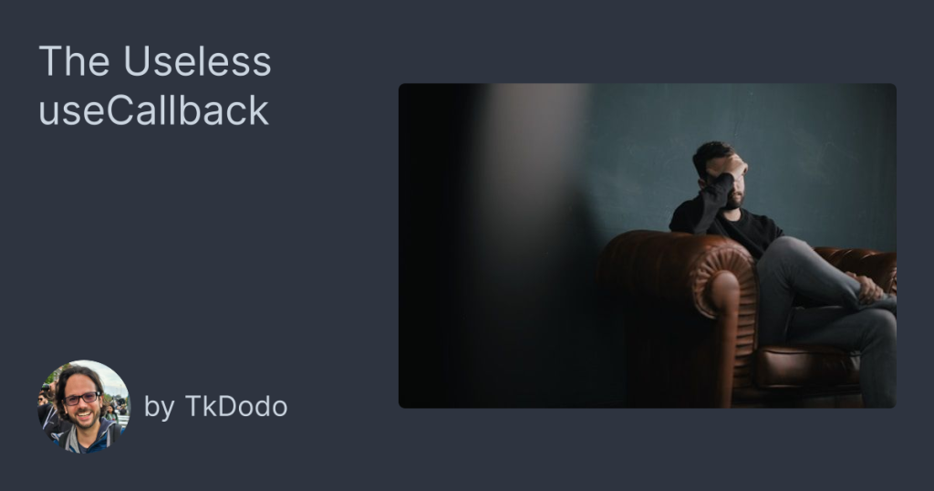 the-useless-usecallback
